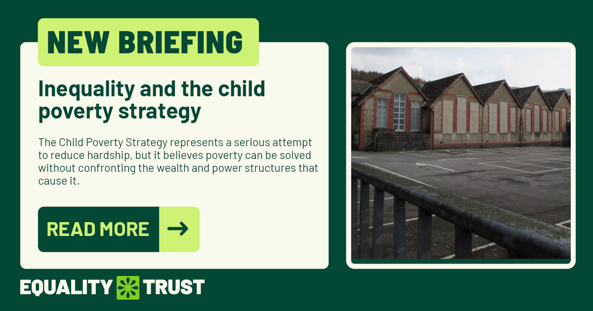 Briefing: Inequality and the Child Poverty Strategy
